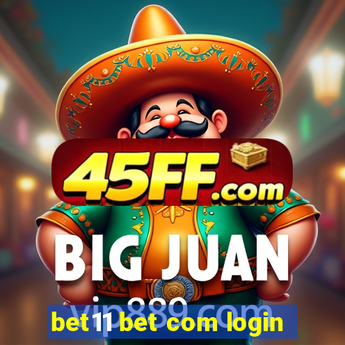 bet11 bet com login